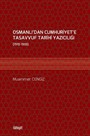 Osmanlı'dan Cumhuriyet'e Tasavvuf Tarihi Yazıcılığı (1910-1933)