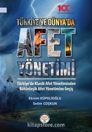Türkiye ve Dünyada Afet Yönetimi