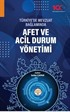 Türkiyede Mevzuat Bağlamında Afet ve Acil Durum Yönetimi