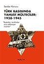 Türk Basınında Yahudi Mülteciler: 1938-1945