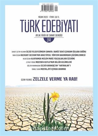 Türk Edebiyatı Aylık Fikir ve Sanat Dergisi Sayı: 594 Nisan 2023