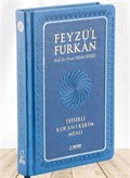 Feyzü'l Furkan Tefsirli Kur'an-ı Kerim Meali (Orta Boy - Ciltli) (Lacivert)
