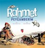 Rahmet Peygamberim