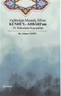 Gelibolulu Mustafa Âlî'nin Künhü'l- Ahbarı'nın IV. Rüknünün Kaynakları