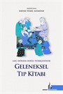 Geç Dönem Doğu Türkçesinde Geleneksel Tıp Kitabı