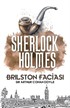 Brilston Faciası / Sherlock Holmes
