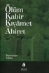 Ölüm Kabir Kıyamet Ahiret