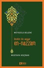Mütezile Bilgini İbrahim Bin Seyyar En-Nazzam