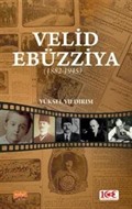 Velid Ebüzziya (1882-1945)