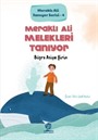 Meraklı Ali Melekleri Tanıyor / Meraklı Ali Tanıyor Serisi 4