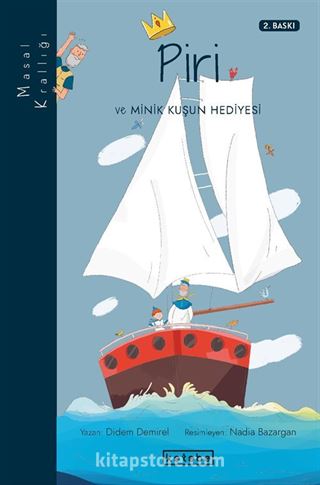 Piri ve Minik Kuşun Hediyesi / Masal Krallığı
