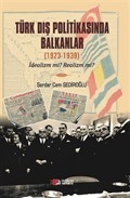 Türk Dış Politikasinda Balkanlar (1923-1939)