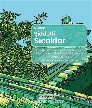 Şiddetli Sıcaklar (6. Kitap)