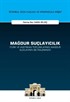 Mağdur Suçlayıcılık (Türk ve Amerikan Toplumlarının Mağdur Algılarının Betimlenmesi) İstanbul Ceza Hukuku ve Kriminoloji Arşivi Yayın No: 60