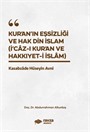 Kur'an'ın Eşsizliği Ve Hak Din İslam (İ'cȃz-I Kur'ȃn Ve Hakkıyyet-İ İslȃm)