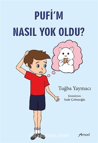 Pufi'm Nasıl Yok Oldu?