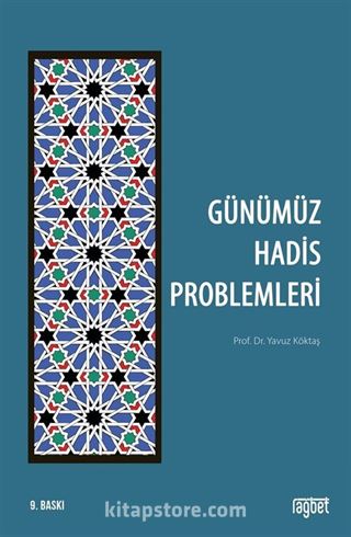 Günümüz Hadis Problemleri