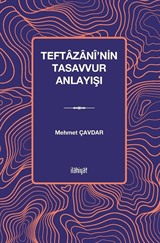 Teftazanî'nin Tasavvur Anlayışı