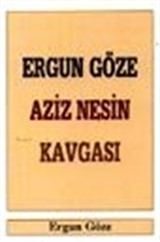 Ergun Göze-Aziz Nesin Kavgası