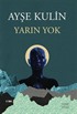 Yarın Yok