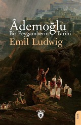 Âdemoğlu Bir Peygamberin Tarihi