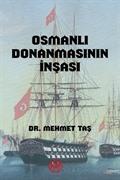 Osmanlı Donanmasının İnşası (18. Yüzyıl)