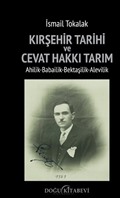 Kırşehir Tarihi ve Cevat Hakkı Tarım/Ahilik-Babailik-Bektaşilik-Alevilik