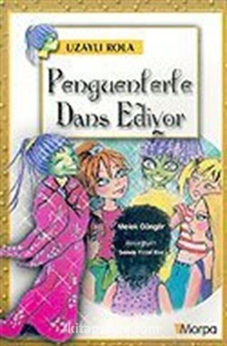 Uzaylı Rola: Penguenlerle Dans Ediyor