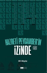 Hazreti Peygamber'in İzinde