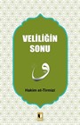 Veliliğin Sonu