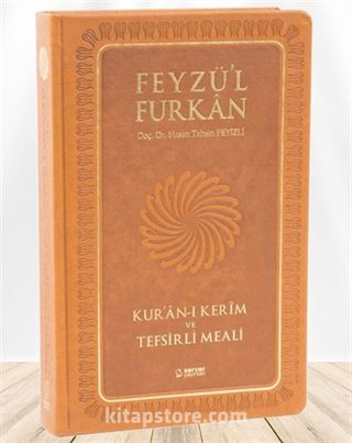 Feyzü'l Furkan Kur'an-ı Kerîm ve Tefsirli Meali (Büyük Boy - Mushaf ve Meal - Ciltli) (Taba)