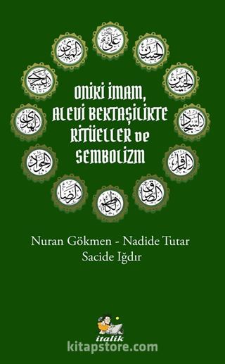 Oniki İmam, Alevi Bektaşilikte Ritüeller ve Sembolizm