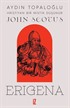 Hristiyan Bir Mistik Düşünür: John Scotus Erigena