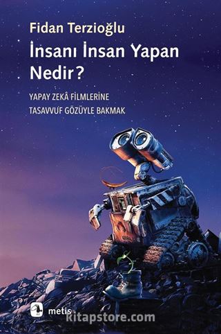 İnsanı İnsan Yapan Nedir?