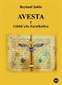 Avesta -1- Gatha'yen Zarathushtra