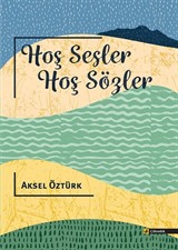 Hoş Sesler, Hoş Sözler