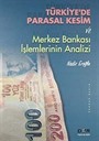 Türkiye'de Parasal Kesim ve Merkez Bankası İşlemlerinin Analizi