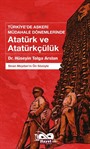 Türkiye'de Askeri Müdahale Dönemlerinde Atatürk ve Atatürkçülük