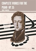 Complete Works For The Piano Op. 35