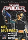 Güç Muskası: Lara Croft-Tomb Raider