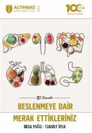 50 Soruda Beslenmeye Dair Merak Ettikleriniz
