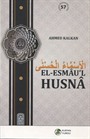 El-Esmau'l Husna / Allah'ın (c.c) Güzel İsimleri