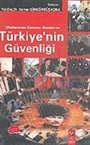 Uluslararası Çatışma Alanları ve Türkiye'nin Güvenliği