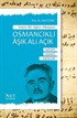 Hazin Bir Aşkın Hikayesi Osmancıklı Âşık Ali Acık