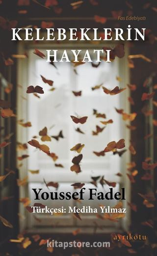 Kelebeklerin Hayatı