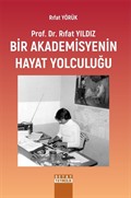 Prof. Dr. Rıfat Yıldız: Bir Akademisyenin Hayat Yolculuğu