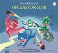 Pijamaskeliler / Operasyon Sıfır