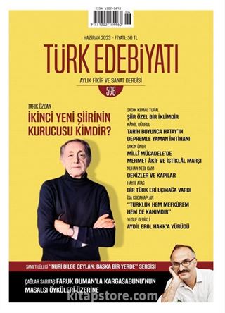 Türk Edebiyatı Aylık Fikir ve Sanat Dergisi Sayı: 596 Haziran 2023