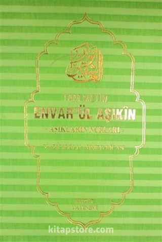 Envarül Aşıkın Aşıkların Nurları (Tam Metin)