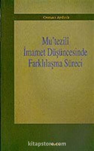 Mu'tezili İmamet Düşüncesinde Farklılaşma Süreci